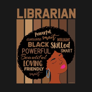 Librarian Melanin African American Woman Reading Lover T-Shirt