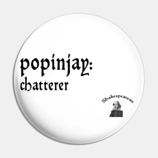 Popinjay Pin