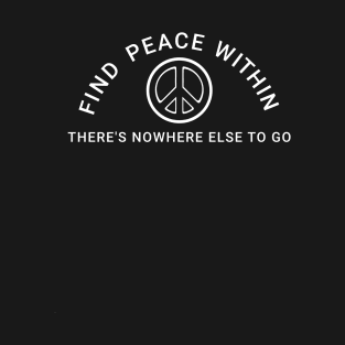 Find Peace T-Shirt
