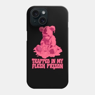 Trapped In My Flesh Prison Phone Case