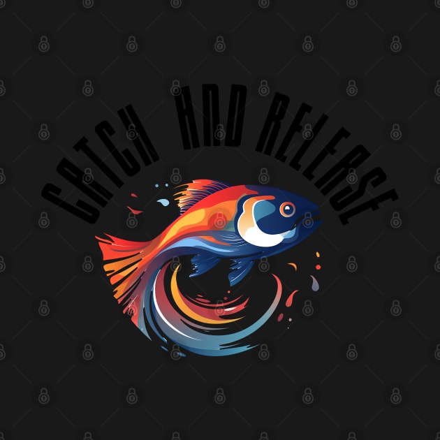 Catch and release by GraphGeek