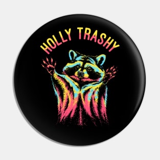 holly trashy Pin