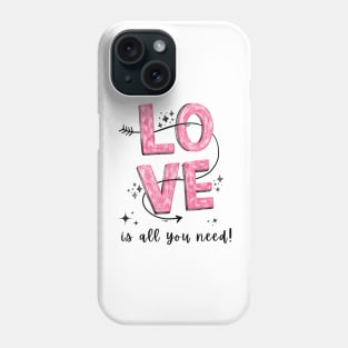 Love Is All you Need | Pink Bold Love Typography | Motivational. Phone Case