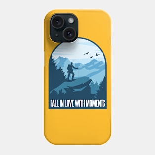 Fall in love with the moments Phone Case