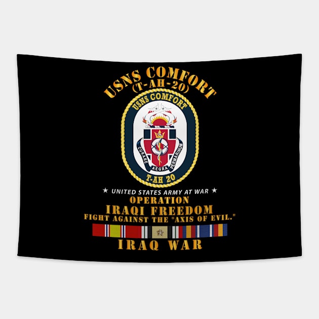 USNS Comfort - Fight Against Axis of Evil - w Iraq SVC Ribbons - OIF Tapestry by twix123844