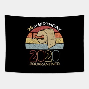 26th Birthday 2020 Quarantined Social Distancing Funny Quarantine Tapestry