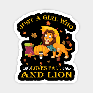 Just A Girl Who Loves Fall & Lion Funny Thanksgiving Gift Magnet