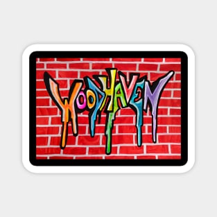 Woodhaven Queens Graffiti Tag on Brick Wall Magnet