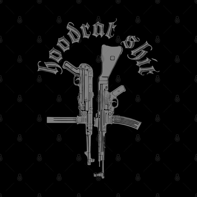 Hoodrat Shit Gray MP40 Maschinenpistole StG 44 Sturmgewehr by erock