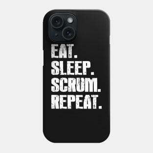 Eat, Sleep, Scrum, Repeat Phone Case