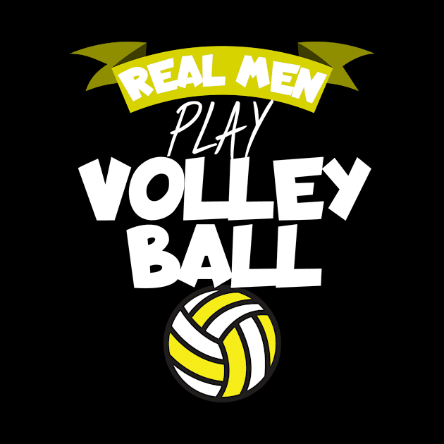 Real men play volleyball by maxcode