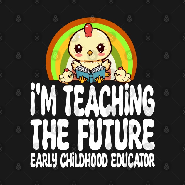 Early Childhood Educator by Outrageous Flavors