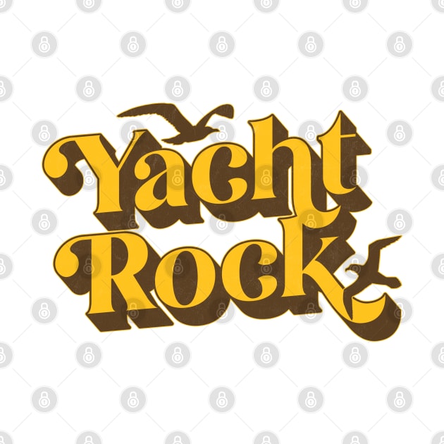 Yacht Rock ---- Retro Typography Design by DankFutura