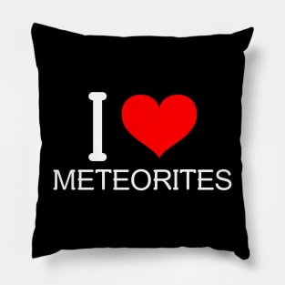 Meteorite Collector "I love Meteorites" Meteorite Pillow