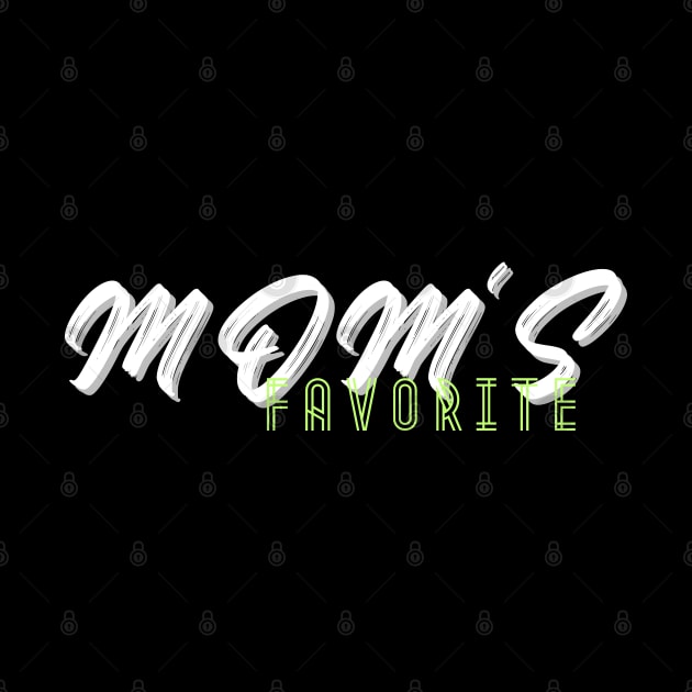 Moms Favorite 2 by LamarDesigns