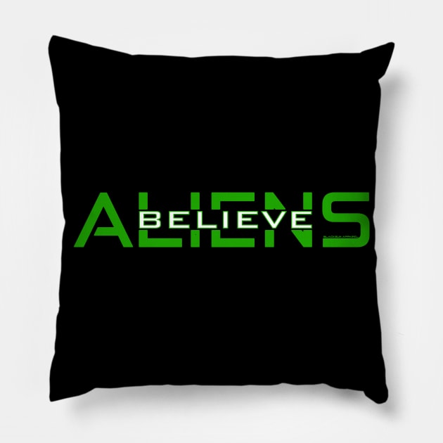 Believe in (Inside) Aliens Pillow by Blacksun Apparel