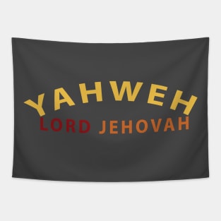 Yahweh Lord Jehovah Inspirational Christians Tapestry