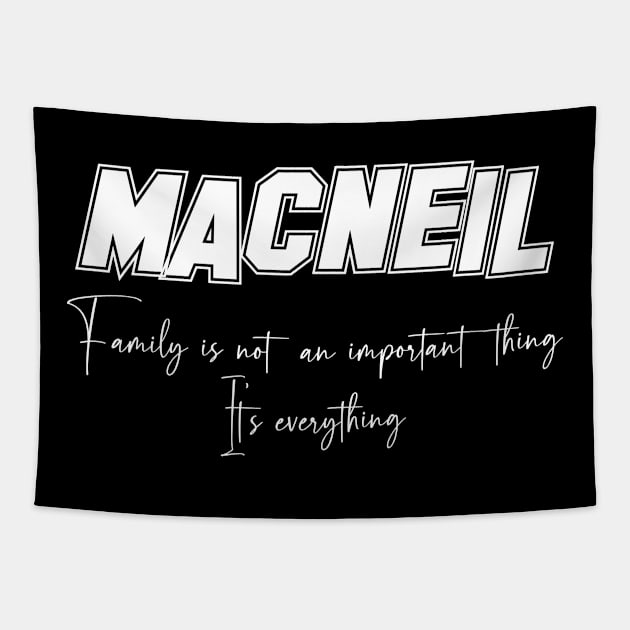 Macneil Second Name, Macneil Family Name, Macneil Middle Name Tapestry by Tanjania