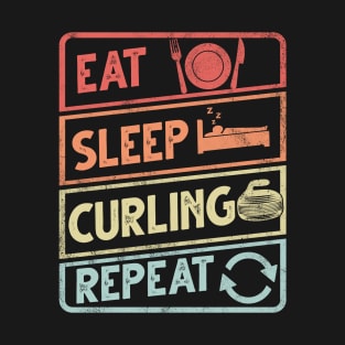 Eat sleep curling repeat Retro curling  curler winter ice Sports curling T-Shirt