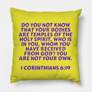 Bible Verse 1 Corinthians 6:19 Pillow