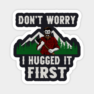 Funny Lumberjack Hugged Tree Woodcutter Magnet