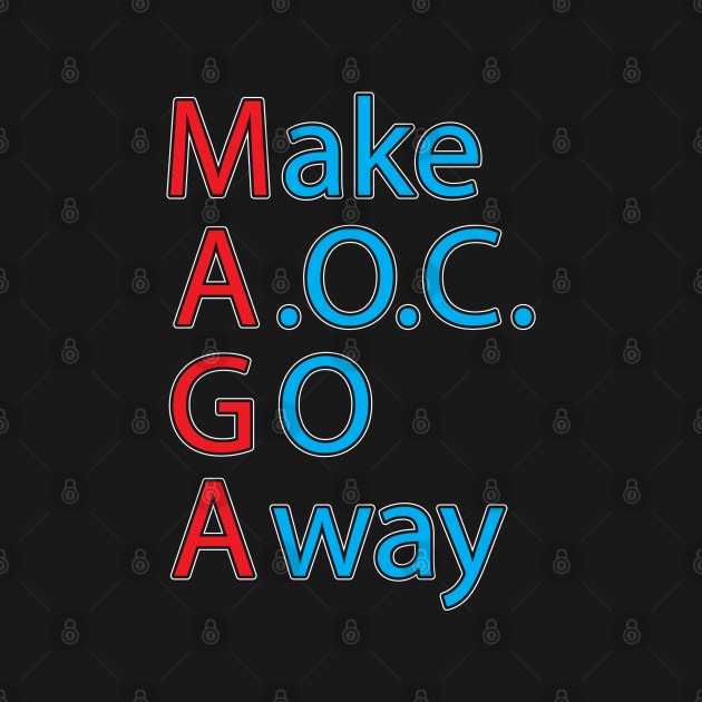 Funny Make AOC Go Away Anti Socialist Green Deal by stockwell315designs