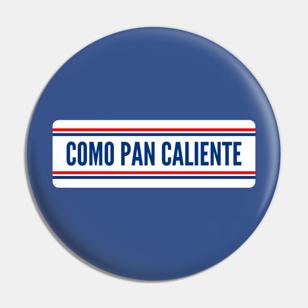 Como Pan Caliente Pin by MiamiTees305