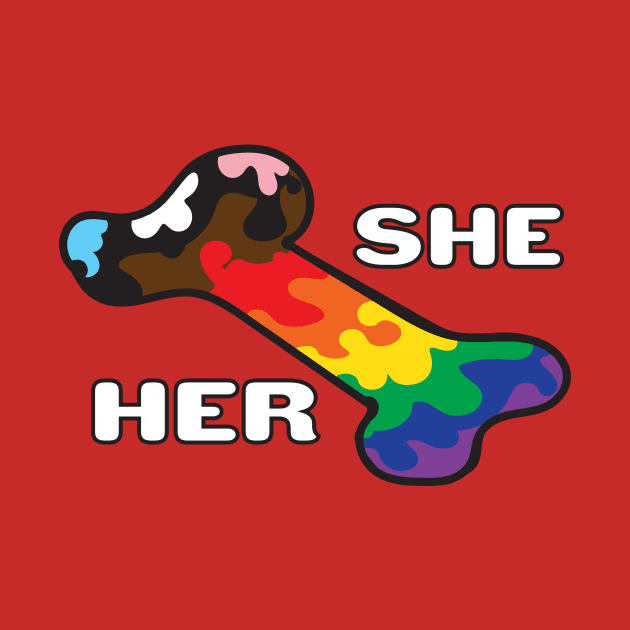 Pride In My Bones Pronouns She/Her by BiOurPride