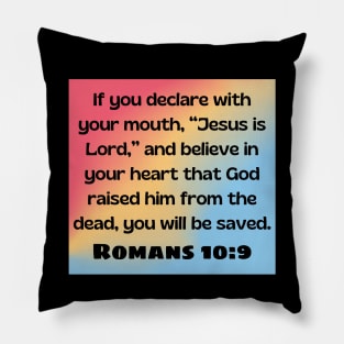 Bible Verse Romans 10:9 Pillow