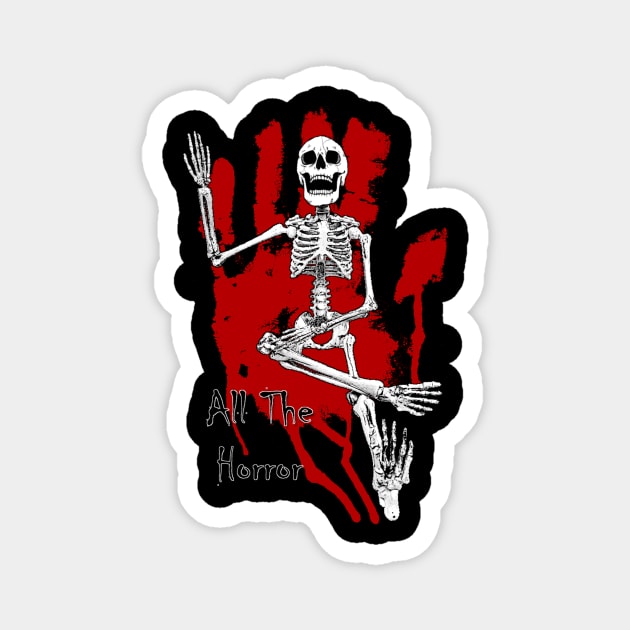 All The Horror Skeleton Magnet by All The Horror