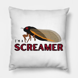 Cicada I'm a Screamer Pillow