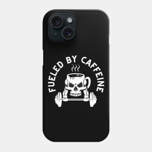 FUELED BY CAFFEINE Phone Case