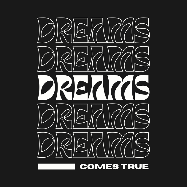 Dreams Comes True by Lasso Print