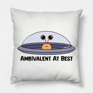 Ambivalent Alien And His UFO Pillow