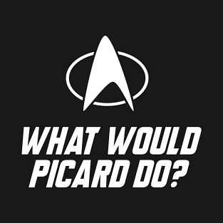 What Would Picard Do? T-Shirt