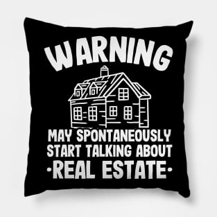 Warning May Talk About Real Estate Agent Realtor Funny Gift Pillow