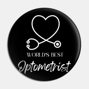 worlds best optometrist Pin