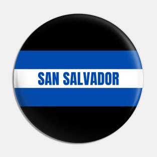 San Salvador City in El Salvador Flag Colors Pin