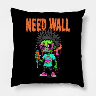 Need Wall Pillow