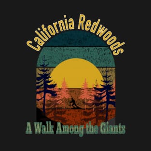 Northern California Coastal Protected Giant Redwoods Forests State and National Parks T-Shirt