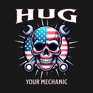 Hug Your Mechanic USA American Skull American Flag Wrench Tools Smiling Skull Face T-Shirt