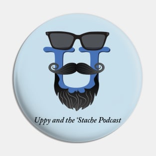 Uppy and the 'Stache Podcast Pin