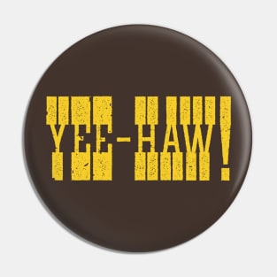 Yee-Haw! Pin