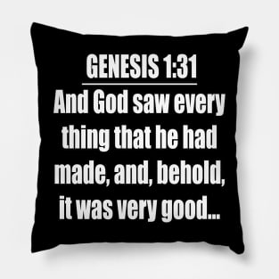 Bible Verse Genesis 1:31 Pillow