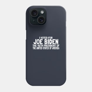 The 46th President United States of America Commemorative Joe Biden Phone Case