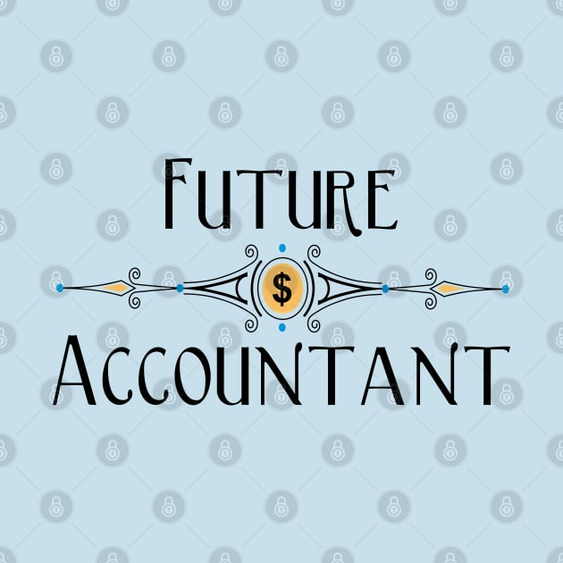 Future Accountant Decorative Line by Barthol Graphics