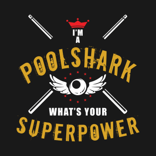 Poolshark Superpower T-Shirt