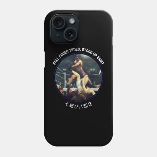 Keep Fighting Phone Case