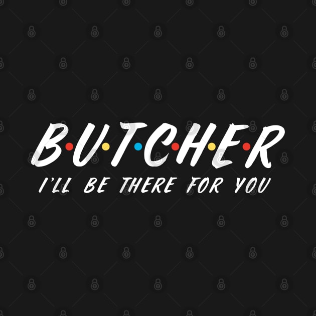 Butcher by Funny sayings