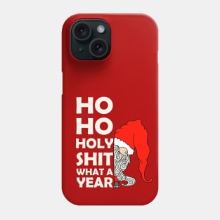 Ho Ho Ho A What a Year Christmas Illustration Phone Case